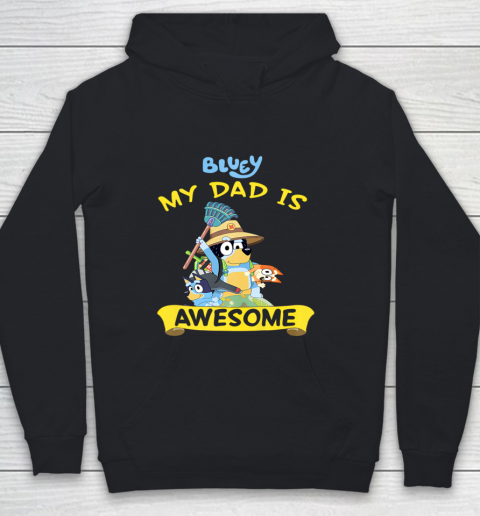 Blueys Dad My Dad Is Awesome Dad Father's Day Youth Hoodie