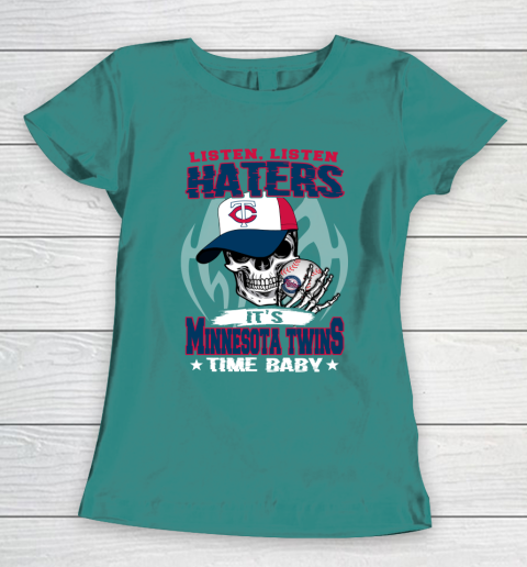 Listen Haters It is TWINS Time Baby MLB Women's T-Shirt 10