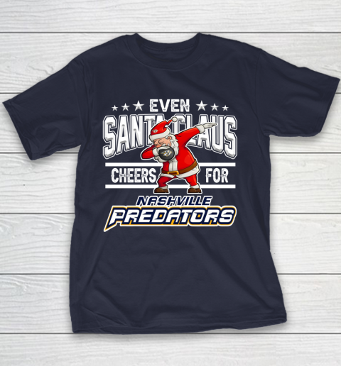 Nashville Predators Even Santa Claus Cheers For Christmas NHL Youth T-Shirt 2