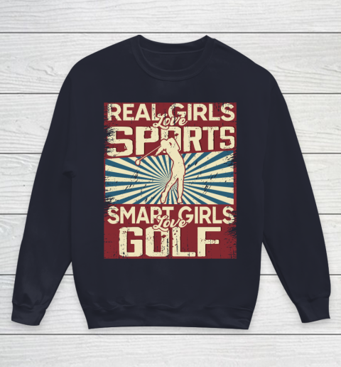 Real girls love sports smart girls love golf Youth Sweatshirt 2