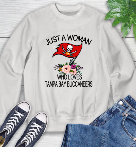 NFL Just A Woman Who Loves Tampa Bay Buccaneers Football Sports Sweatshirt