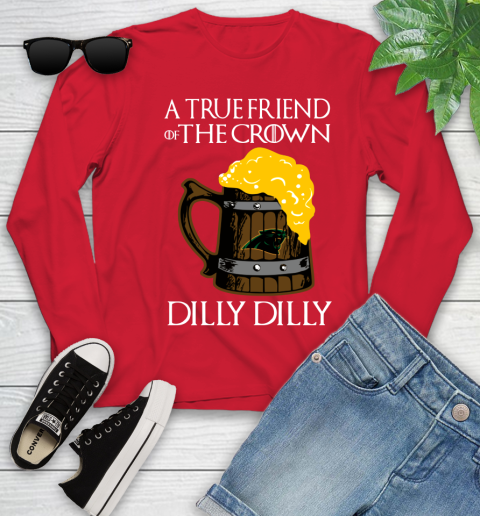 NFL Carolina Panthers A True Friend Of The Crown Game Of Thrones Beer Dilly Dilly Football Shirt Youth Long Sleeve 11