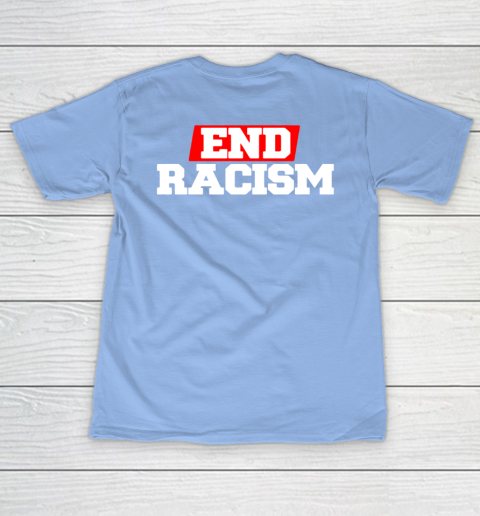 NFL End Racism Print In Front And Back T-Shirt 20