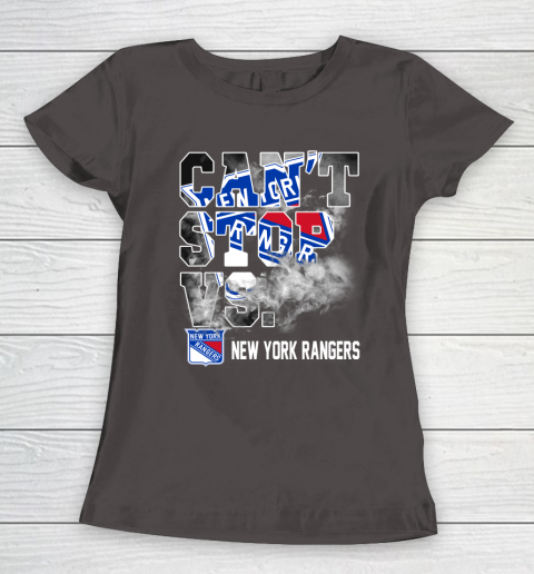 NHL New York Rangers Hockey Can't Stop Vs Women's T-Shirt 7