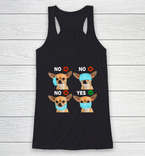 Funny Quarantined Chihuahua Dog How To Wear Mask Gift Racerback Tank