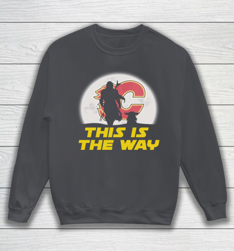 Calgary Flames NHL Ice Hockey Star Wars Yoda And Mandalorian This Is The Way Sweatshirt 4