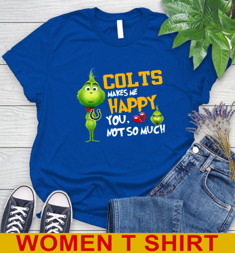NFL Indianapolis Colts Makes Me Happy You Not So Much Grinch Football Sports Women's T-Shirt 10