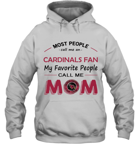 People Call Me ARIZONA CARDINALS Fan  Mom