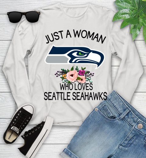 NFL Just A Woman Who Loves Seattle Seahawks Football Sports Youth Long Sleeve