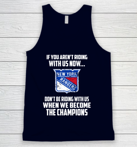 NHL New York Rangers Hockey We Become The Champions Tank Top 2