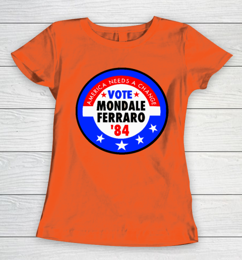 Walter Mondale and Geraldine Ferraro Campaign Button Women's T-Shirt 3