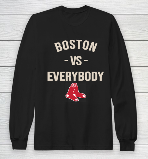 Boston Red Sox Vs Everybody Long Sleeve T-Shirt