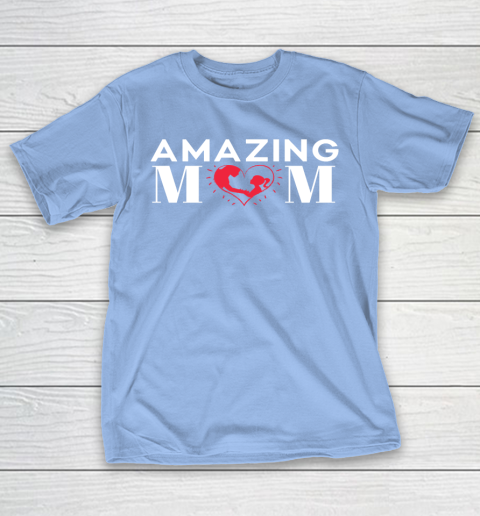 Mother's Day Funny Gift Ideas Apparel  Amazing Mom Mother T-Shirt 20