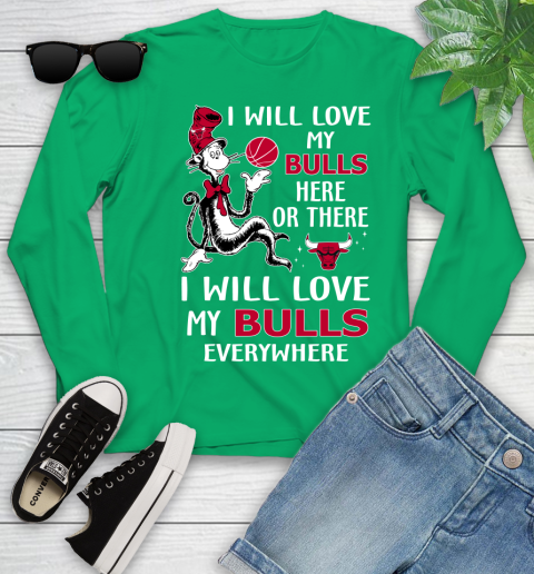 NBA Basketball Chicago Bulls I Will Love My Bulls Everywhere Dr Seuss Shirt Youth Long Sleeve 6
