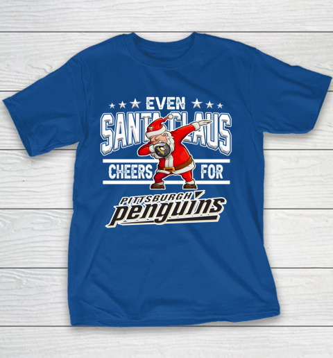 Pittsburgh Penguins Even Santa Claus Cheers For Christmas NHL Youth T-Shirt 6