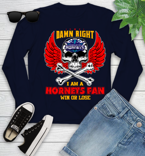NBA Damn Right I Am A Charlotte Hornets Win Or Lose Skull Basketball Sports Youth Long Sleeve 2