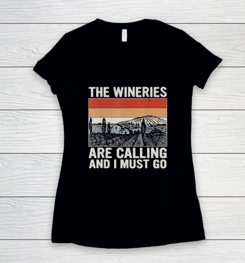 The Wineries Are Calling And I Must Go Wine Vintage Women's V-Neck T-Shirt