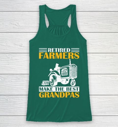 GrandFather gift shirt Retired Farmer Tractor Make The Best Grandpa Retirement Gift T Shirt Racerback Tank 5