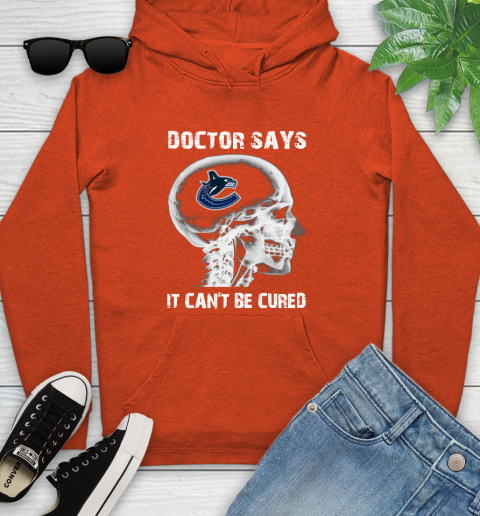 NHL Vancouver Canucks Hockey Skull It Can't Be Cured Shirt Youth Hoodie 4