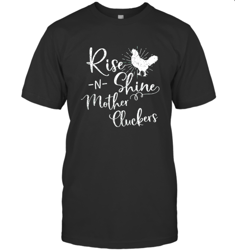 Men's Funny Vintage Chicken T Shirt Rise Shine Mother Cluckers Shirt Farming Tee T-Shirt