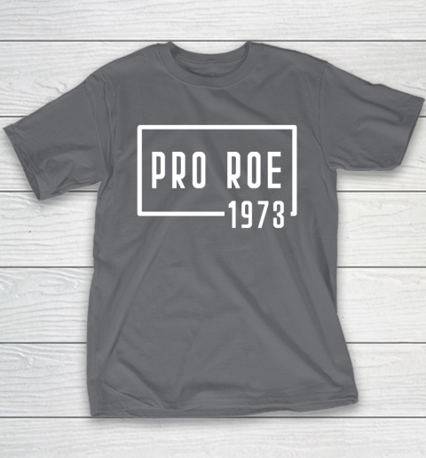 Pro Roe 1973 Youth T-Shirt 5