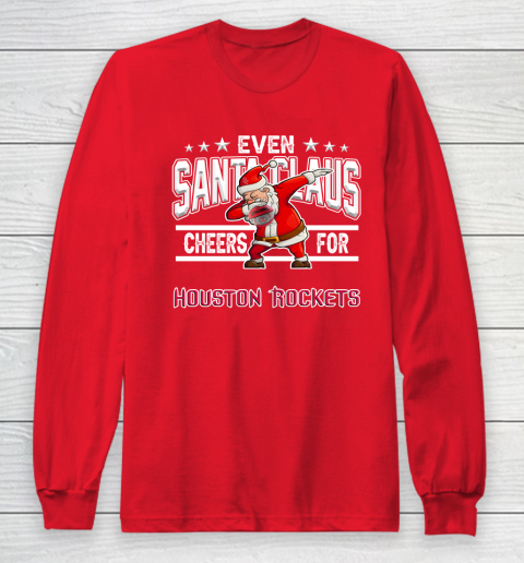 Houston Rockets Even Santa Claus Cheers For Christmas NBA Long Sleeve T-Shirt 7
