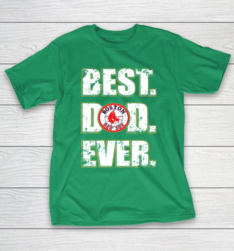 MLB Boston Red Sox Baseball Best Dad Ever Family Shirt T-Shirt 5