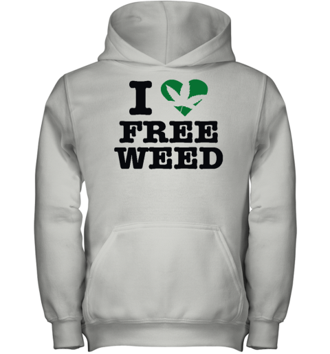 I Love Free Weed Youth Hoodie