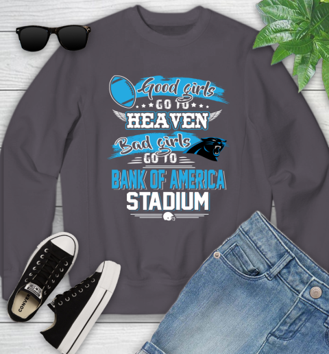 Carolina Panthers NFL Bad Girls Go To Bank of America Stadium Shirt Youth Sweatshirt 5