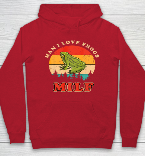 MILF Man I Love Frogs Funny Retro Frog Hoodie 7