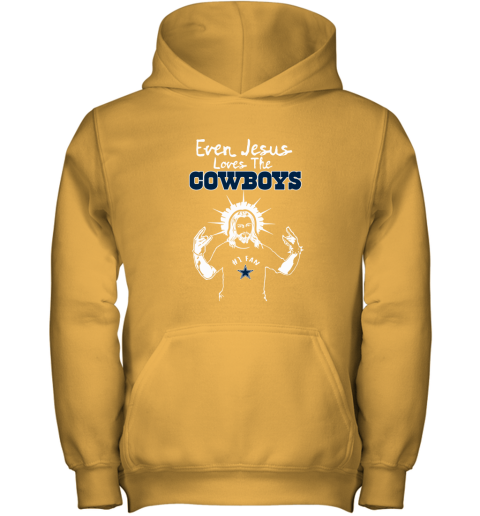 Even Jesus Loves The Cowboys #1 Fan Dallas Cowboys Youth Hoodie