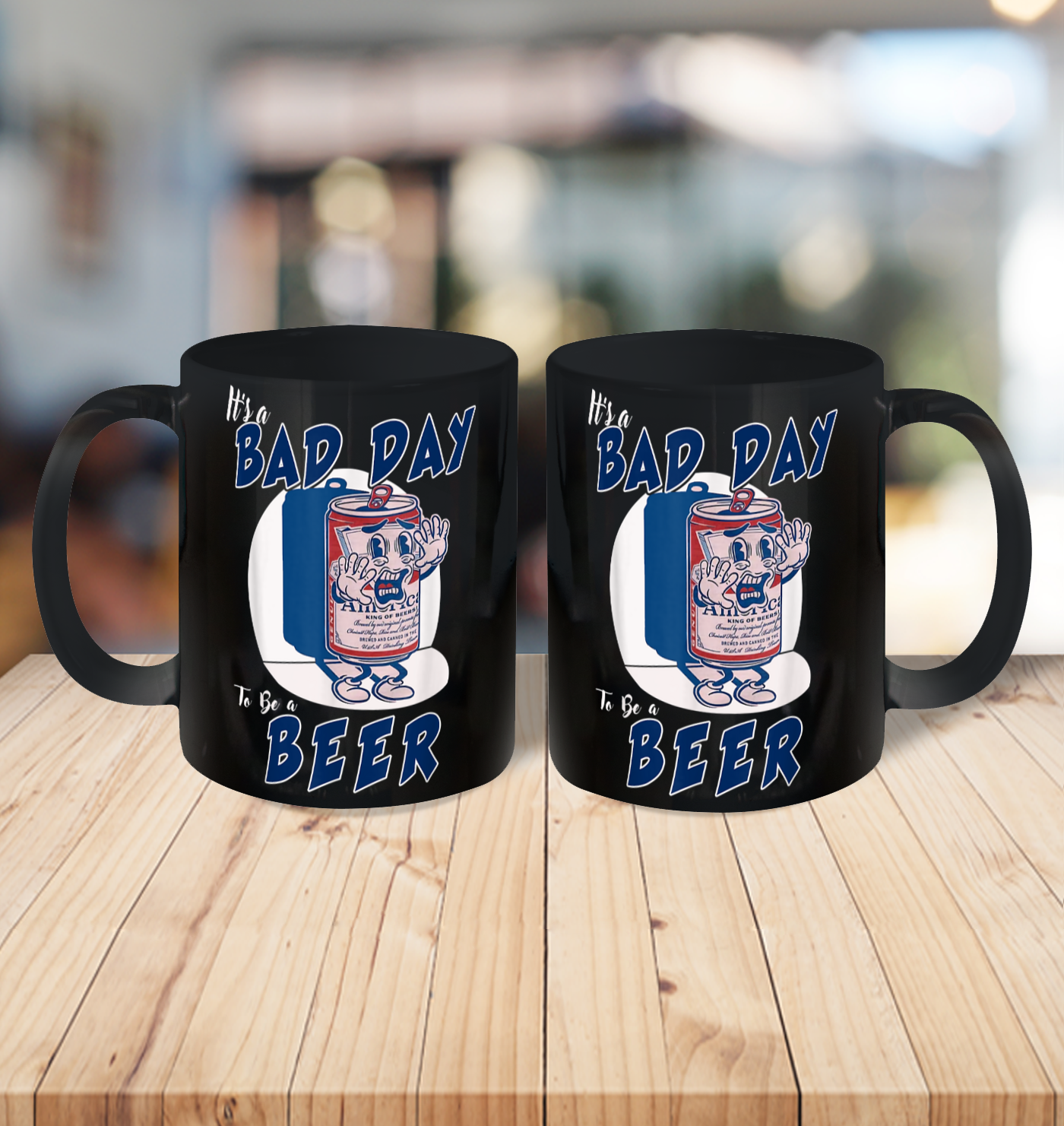 It's A Bad Day To Be A Beer Ceramic Mug 15oz 3