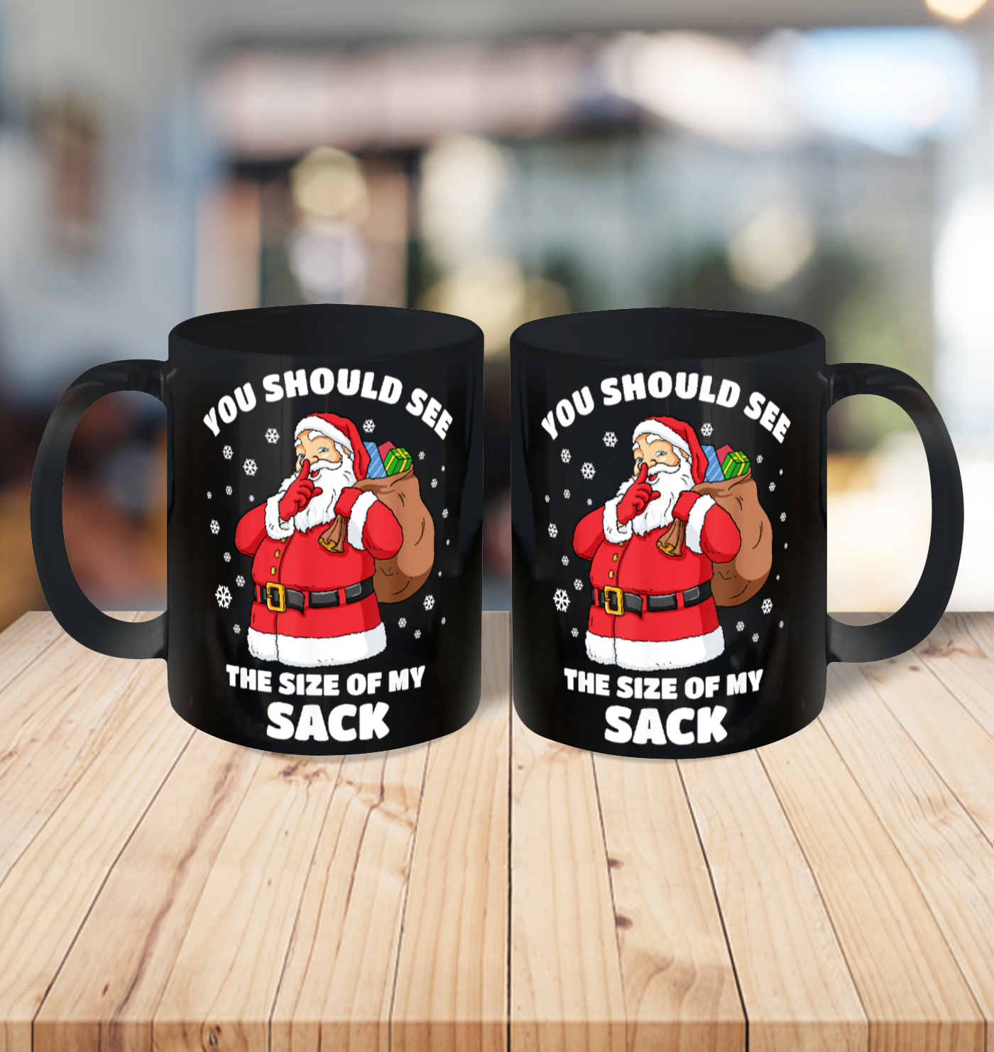 You Should See The Size Of My Sack Santa Men Funny Christmas Ceramic Mug 15oz 3