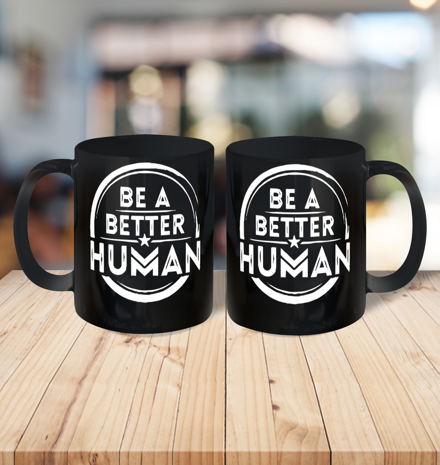 Be A Better Human Shirt Ceramic Mug 11oz 3