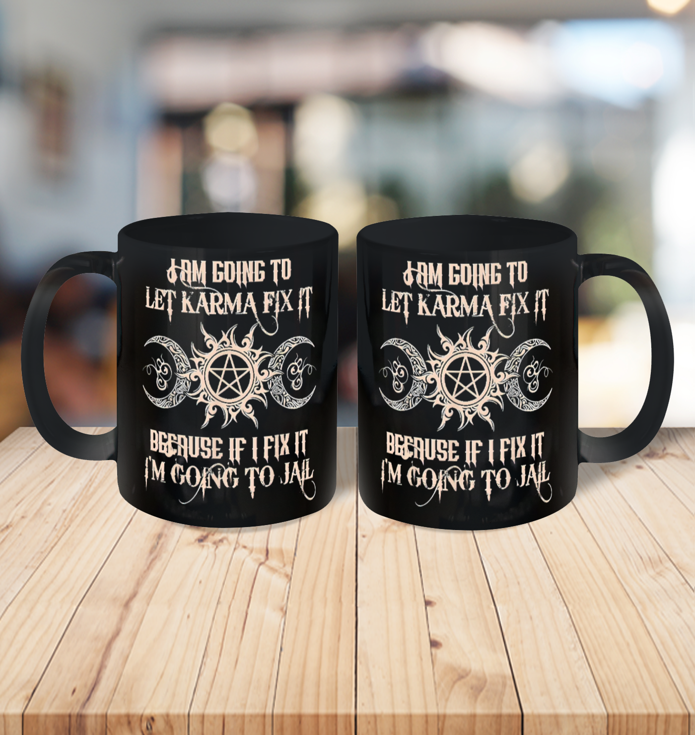 Witch  I'm Going To Let Karma Fix It Because If I Fix It Ceramic Mug 15oz 3