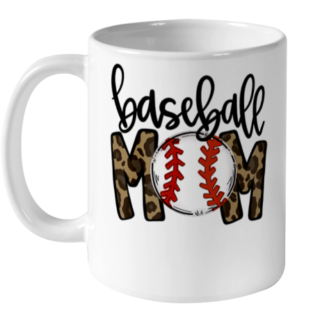 Baseball Mom Leopard Funny Softball Mom Shirt Mother s Day Ceramic Mug 11oz