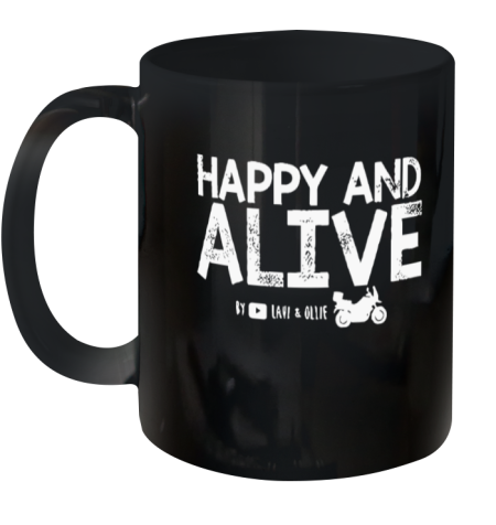 Happy And Alive By Lavi And Ollie Motorcycle Adventure Ceramic Mug 11oz
