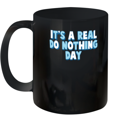 Real Do Nothing Day Ajr Ceramic Mug 11oz