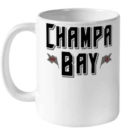 Champa Bay Tampa Bay Champions Super Bowl LV Ceramic Mug 11oz