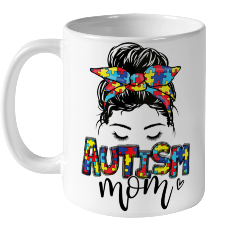 Autism Mom Messy Bun Hair Puzzle Mother s Day Funny Ceramic Mug 11oz