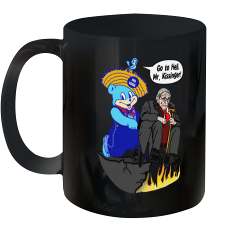 Go To Hell Mr Kissinger Ceramic Mug 11oz