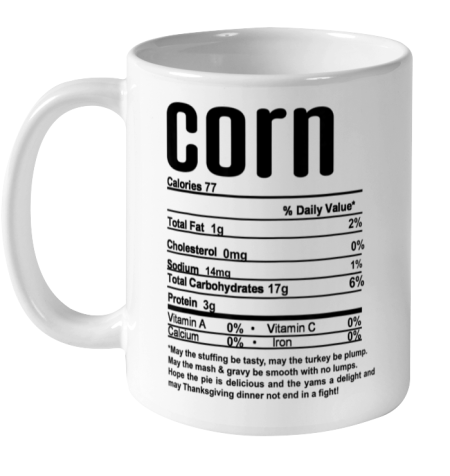 Thanksgiving Christmas Corn Nutritional Facts Ceramic Mug 11oz