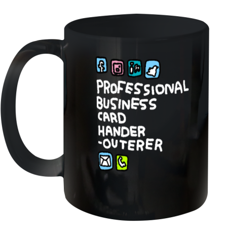 Zoebreadtok Professional Business Card Hander Outerer Ceramic Mug 11oz