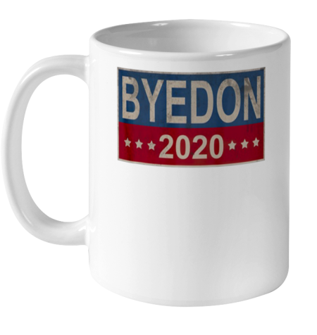 Bye Don 2020 ByeDon Button Joe Biden Funny Anti Trump Ceramic Mug 11oz