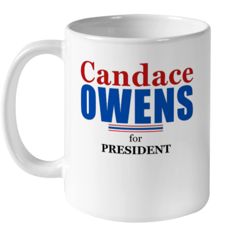 Candace Owens for President 2024 (3) Ceramic Mug 11oz