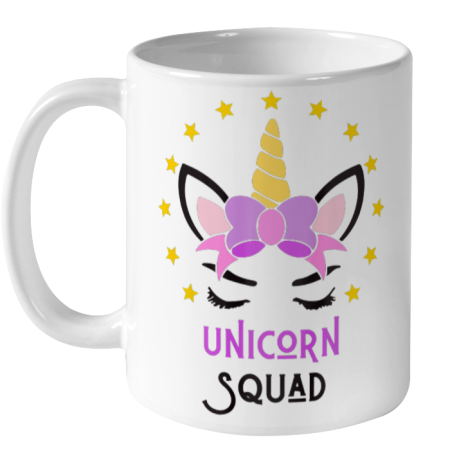 Unicorn Squad Unicorns Mystic Magic Funny Cute Woman Girls Ceramic Mug 11oz