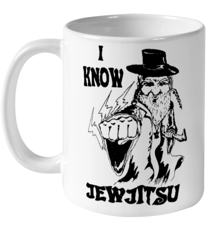 I Know Jew Jitsu Ceramic Mug 11oz