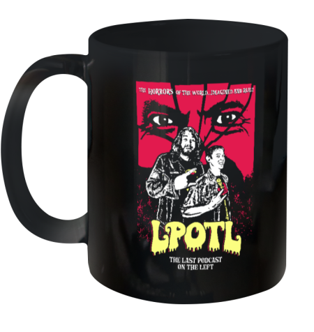 The Horrors Of The World Imagined And Real Lpotl Ceramic Mug 11oz