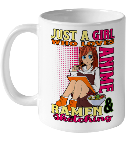 Just A Girl Who Loves Anime Ramen Sketching Teen Merchandise Ceramic Mug 11oz