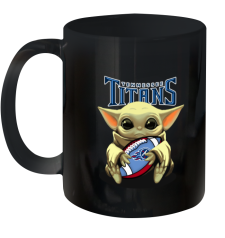 Baby Yoda Loves The Tennessee Titans u4ye baby yoda loves the tennessee titans ceramic mug 110 56 front black